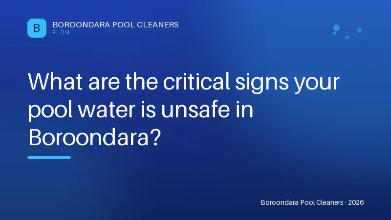 What are the critical signs your pool water is unsafe in Boroondara? What are the critical signs your pool water is unsafe in Boroondara?