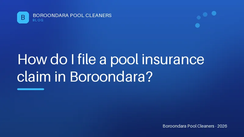 How do I file a pool insurance claim in Boroondara? How do I file a pool insurance claim in Boroondara?