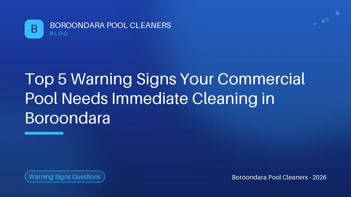 Are You Missing These Warning Signs Your Commercial Pool Needs Cleanin — Boroondara Pool Cleaners Are You Missing These Warning Signs Your Commercial Pool Needs Cleaning?